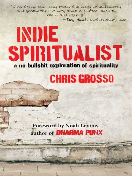 Title details for Indie Spiritualist by Chris Grosso - Wait list